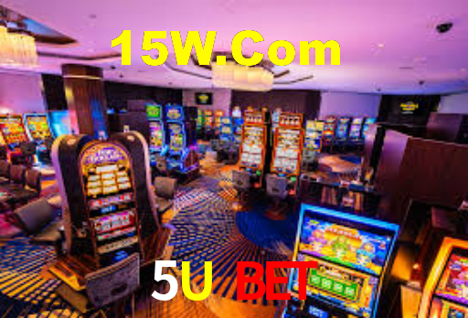 5U BET